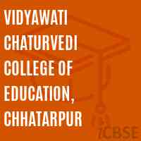 Vidyawati Chaturvedi College of Education, Chhatarpur Logo