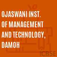 Ojaswani Inst. of Management and Technology, Damoh College Logo