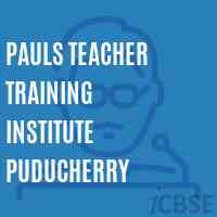 Pauls Teacher Training Institute Puducherry Logo