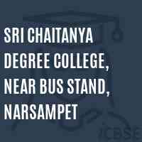Sri Chaitanya Degree College, Near Bus Stand, Narsampet Logo