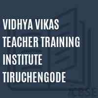 Vidhya Vikas Teacher Training Institute Tiruchengode Logo