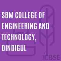 SBM College of Engineering and Technology, Dindigul Logo