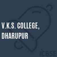 V.K.S. College, Dharupur Logo