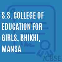 S.S. College of Education for Girls, Bhikhi, Mansa Logo