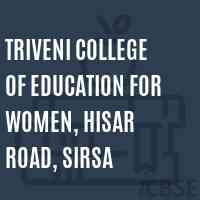 Triveni College of Education for Women, Hisar Road, Sirsa Logo