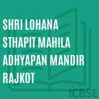 Shri Lohana Sthapit Mahila Adhyapan Mandir Rajkot College Logo