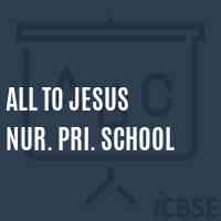 All To Jesus Nur. Pri. School Logo