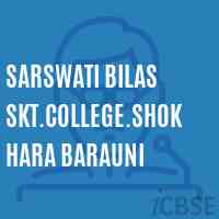 Sarswati Bilas Skt.College.Shokhara Barauni Logo