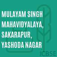 Mulayam Singh Mahavidyalaya, Sakarapur, Yashoda Nagar College Logo