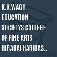 K.K.Wagh Education Societys College of FIne Arts Hirabai Haridas Vidyanagari, Amrutdham, Panchavati,Nashik Logo