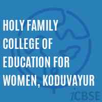 Holy Family College of Education For Women, Koduvayur Logo