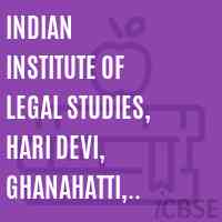 Indian institute of Legal Studies, Hari Devi, Ghanahatti, Distt Shimla Logo