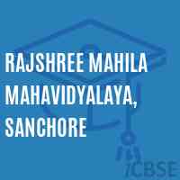 Rajshree Mahila Mahavidyalaya, Sanchore College Logo