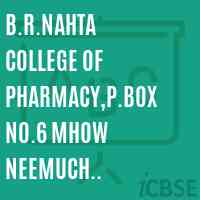 B.R.Nahta College Of Pharmacy,P.Box No.6 Mhow Neemuch Rd.Mandsour-458001 Logo
