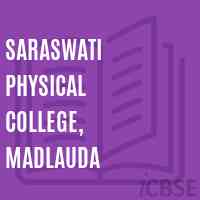 Saraswati Physical College, Madlauda Logo