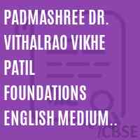 Padmashree Dr. Vithalrao Vikhe Patil Foundations English Medium School Logo