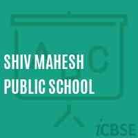 Shiv Mahesh Public School Logo