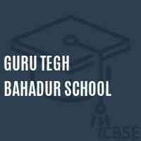 Guru Tegh Bahadur School Logo