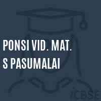 Ponsi Vid. Mat. S Pasumalai Senior Secondary School Logo
