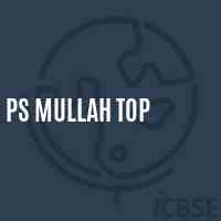 Ps Mullah Top Primary School Logo