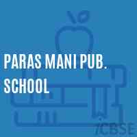 Paras Mani Pub. School Logo