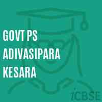 Govt Ps Adivasipara Kesara Primary School Logo