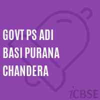 Govt Ps Adi Basi Purana Chandera Primary School Logo