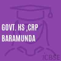 Govt. Hs ,Crp Baramunda School Logo