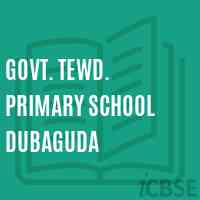 Govt. Tewd. Primary School Dubaguda Logo