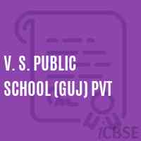 V. S. Public School (Guj) Pvt Logo