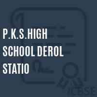 P.K.S.High School Derol Statio Logo
