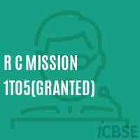 R C Mission 1To5(Granted) Primary School Logo