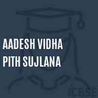 Aadesh Vidha Pith Sujlana Middle School Logo