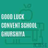 Good Luck Convent School Ghurshiya Logo