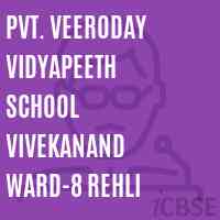 Pvt. Veeroday Vidyapeeth School Vivekanand Ward-8 Rehli Logo