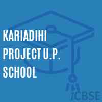 Kariadihi Project U.P. School Logo