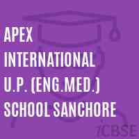Apex International U.P. (Eng.Med.) School Sanchore Logo