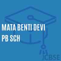 Mata Benti Devi Pb Sch Secondary School Logo