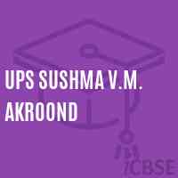 Ups Sushma V.M. Akroond Secondary School Logo