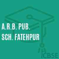A.R.B. Pub. Sch. Fatehpur Middle School Logo