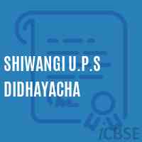 Shiwangi U.P.S Didhayacha Middle School Logo