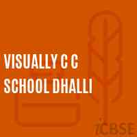 Visually C C School Dhalli Logo