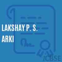 Lakshay P. S. Arki Senior Secondary School Logo