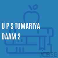 U P S Tumariya Daam 2 Middle School Logo
