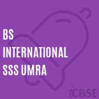 Bs International Sss Umra Senior Secondary School Logo