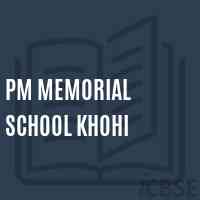 Pm Memorial School Khohi Logo
