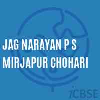 Jag Narayan P S Mirjapur Chohari Primary School Logo