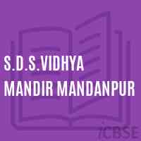 S.D.S.Vidhya Mandir Mandanpur Primary School Logo
