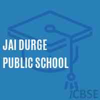 Jai Durge Public School Logo