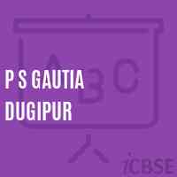P S Gautia Dugipur Primary School Logo